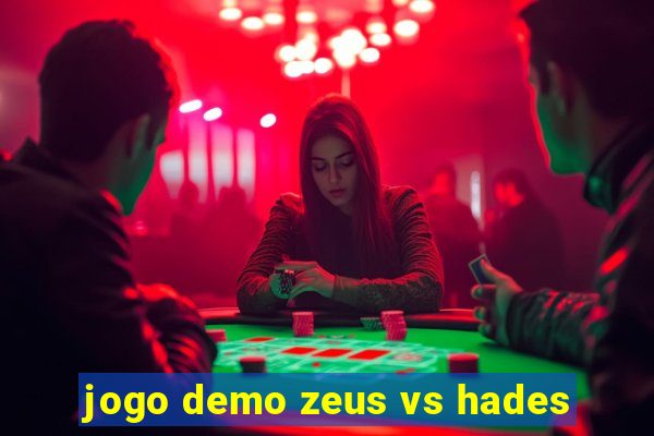 jogo demo zeus vs hades